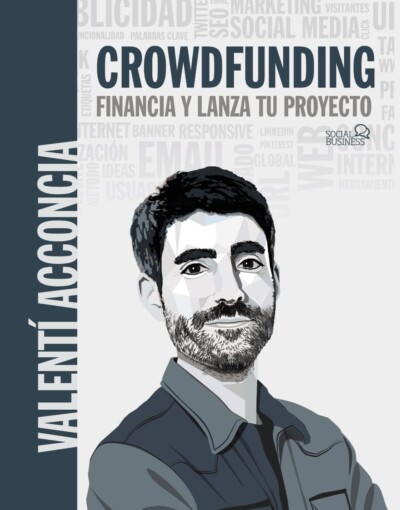 crowdfunding financia y lanza tu proyecto